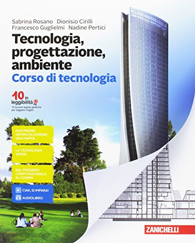 Tecnologia, progettazione, ambiente. Corso di tecnologia-Corso di disegno. Per la Scuola media. Con aggiornamento online