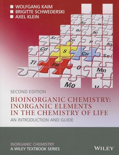 Bioinorganic Chemistry -- Inorganic Elements in the Chemistry of Life: An Introduction and Guide, 2nd Edition