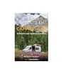 Prendre la route en camping-car, 26 itinéraires en France