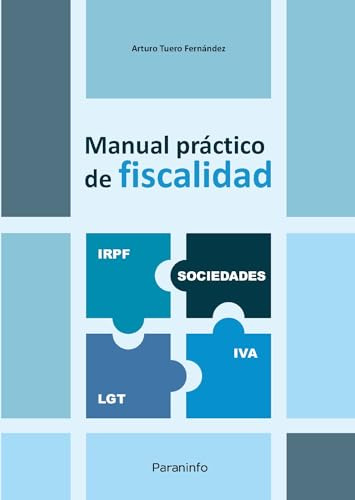 Manual práctico de fiscalidad (FINANZAS)