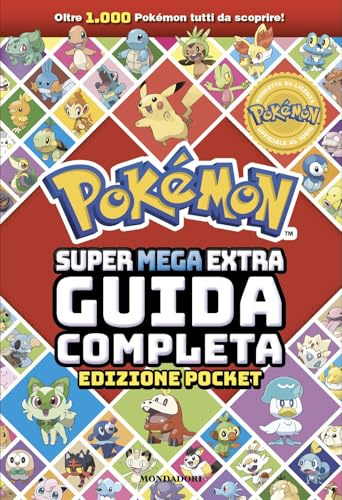 Pokémon. Super mega extra guida completa. Ediz. pocket