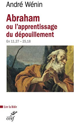 Abraham ou l'apprentissage du dépouillement
