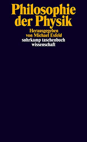 Philosophie der Physik (suhrkamp taschenbuch wissenschaft)