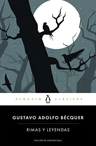 Rimas y leyendas (Penguin Clásicos)