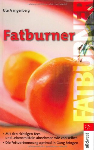 Sich schlank essen. Fatburner.