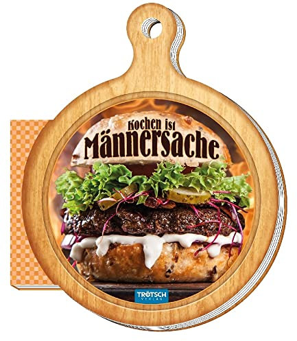 Kochbuch für Männer Kochen ist Männersache: Kochrezepte einfach, schnell und lecker (Geschenk-Kochbuch)