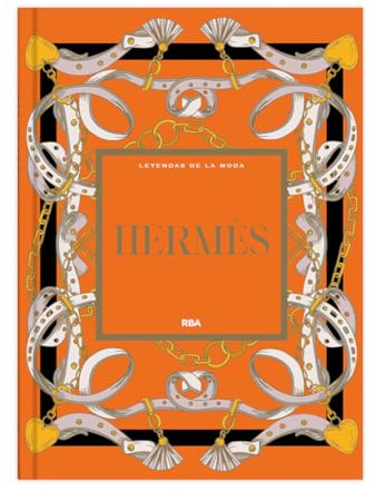 Hermès: XI (Leyendas de la Moda I)