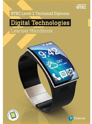 BTEC Level 2 Technical Diploma Digital Technology Learner Handbook with ActiveBook (BTEC L2 Technicals IT)