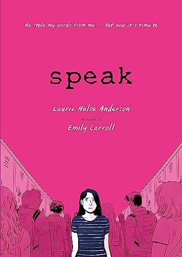 Speak. The Graphic Novel