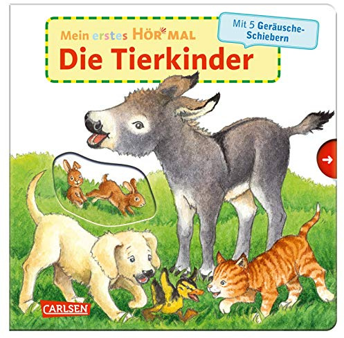 Mein erstes Hör mal (Soundbuch ab 1 Jahr): Die Tierkinder: Pappbilderbuch für die Kleinsten ab 1 Jahr mit stabilen Geräusche-Schiebern