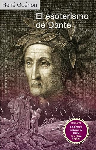 El Esoterismo De Dante (Estudios y documentos)