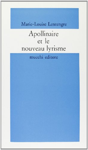 Apollinaire et le nouveau lyrisme
