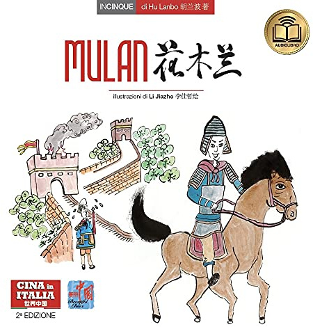 Mulan. Testo cinese a fronte. Ediz. bilingue