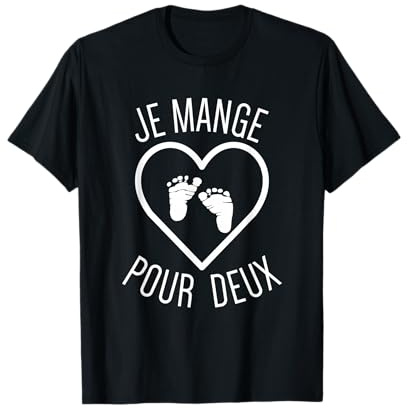 Je Mange Pour Deux Future Maman Annoncer La Grossesse T-Shirt