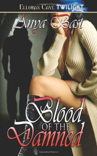 Blood of the Damned (The Embraced, Book 4)