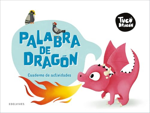 Tuco Dragón - Palabra de dragón. Cuaderno de actividades (CUADERNOS VACACIONES)