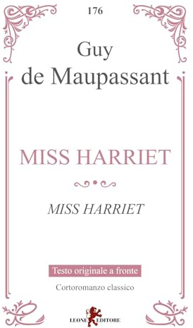 Miss Harriet. Testo francese a fronte