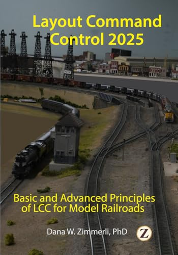 Layout Command Control 2025: Basic and Advanced Principles of LCC for Model Railroads