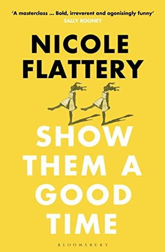 Show Them a Good Time: Nicole Flattery