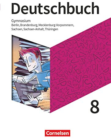 Deutschbuch Gymnasium - Berlin, Brandenburg, Mecklenburg-Vorpommern, Sachsen, Sachsen-Anhalt und Thüringen - Ausgabe 2019 - 8. Schuljahr: Schulbuch - Mit Hörtexten und Erklärfilmen