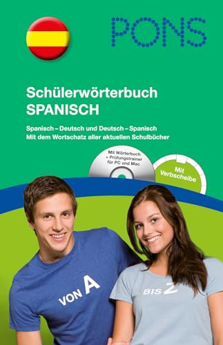 PONS Schülerwörterbuch Spanisch: Spanisch-Deutsch und Deutsch-Spanisch. Mit dem Wortschatz aller aktuellen Schulbücher.: Spanisch-Deutsch / ... dem Wortschatz aller aktuellen Schulbücher
