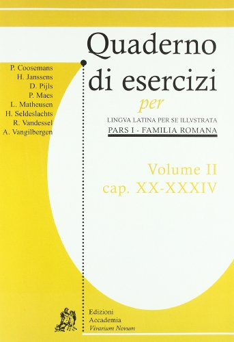 Quaderni di esercizi per lingua latina per illustrata. Per i Licei e gli Ist. magistrali (Vol. 2)