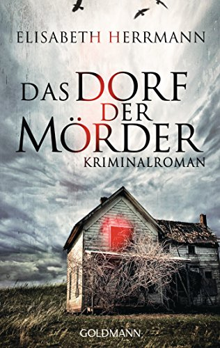 Das Dorf der Mörder: Kriminalroman: 1