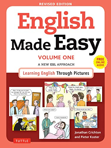 English Made Easy: A New ESL Approach: Learning English Through Pictures