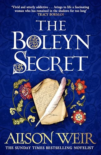 The Boleyn Secret: the spellbinding new Tudor novel by the Sunday Times bestselling author