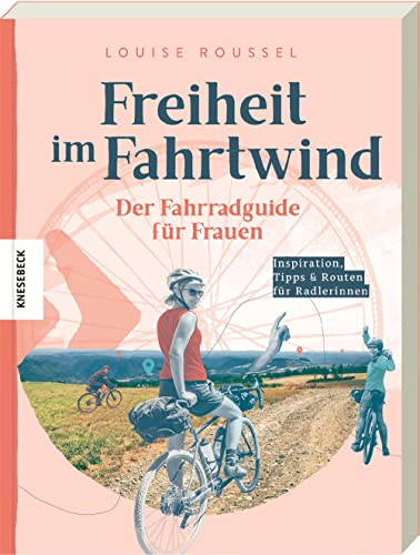 Freiheit im Fahrtwind: Der Fahrradguide für Frauen