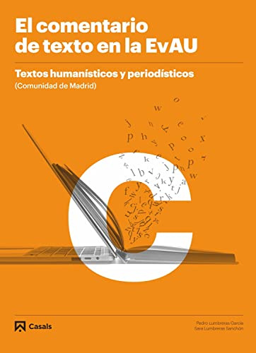 El comentario de texto en la EvAU. Textos humanísticos y periodísticos (Código abierto)