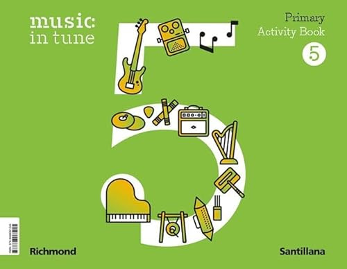 MUSIC IN TUNE 5 PRIMARY ACTIVITY BOOK