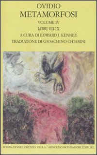 Metamorfosi. Testo latino a fronte. Libri VII-IX (Vol. 4)