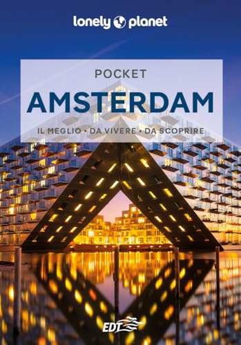 Lonely Planet- Amsterdam Pocket. Le guide più vendute al mondo. Guide tascabili indispensabili per godere al massimo del tuo viaggio: molto più di una guida turistica!