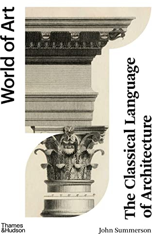 The Classical Language of Architecture (World of Art)