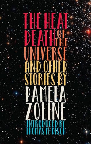 The Heat Death of the Universe and Other Stories