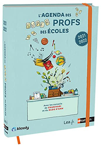 L'agenda des Super Profs des écoles 2021/2022 - Avec les conseils de Charivari et du Blog d'Ann - Animer et organiser son année - Professeur des écoles - idée cadeau enseignant