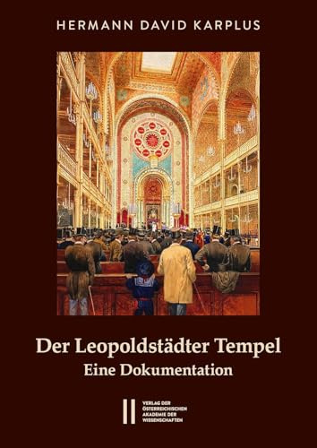 Der Leopoldstädter Tempel: Eine Dokumentation: 947