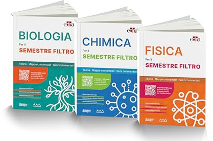 Biologia per il semestre filtro. Teoria, mappe concettuali, quiz commentati-Chimica per il semestre filtro. Teoria, mappe concettuali, quiz commentati-Fisica per il semestre filtro. Teoria, mappe ...