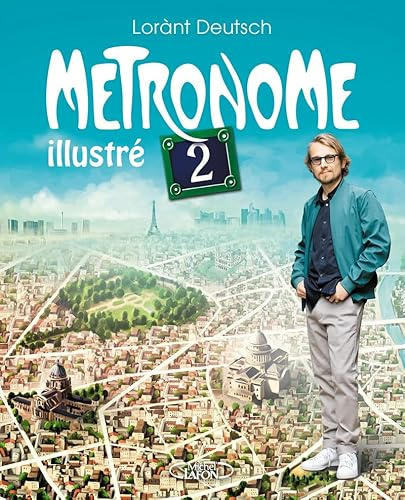 Métronome 2 illustré: Volume 2