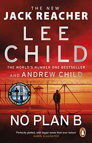 No Plan B: The unputdownable Jack Reacher thriller from the Sunday Times bestselling authors