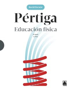 Pértiga. Educación física 1 BACH (SIN COLECCION)