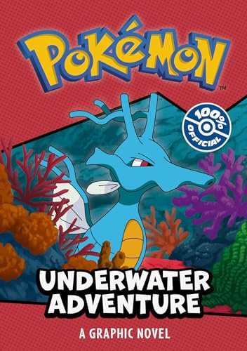 Pokémon: Underwater Adventure Graphic Novel: New for 2025! This epic graphic novel for children has two awesome adventures in one – perfect for new readers and Pokémon fans!