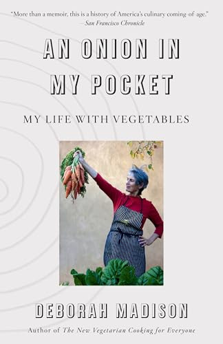 An Onion in My Pocket: My Life with Vegetables