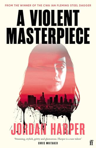 A Violent Masterpiece: 'This is THE noir novel for our times' New York Times