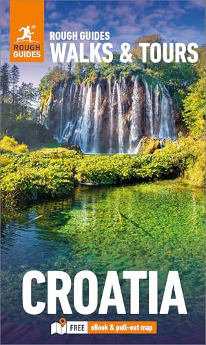 Rough Guides Walks and Tours Croatia: Travel Guide with eBook