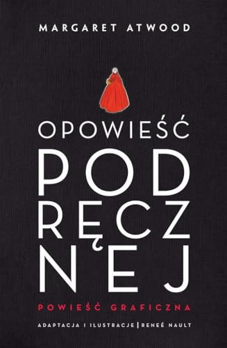 Opowieść podręcznej: Powieść graficzna