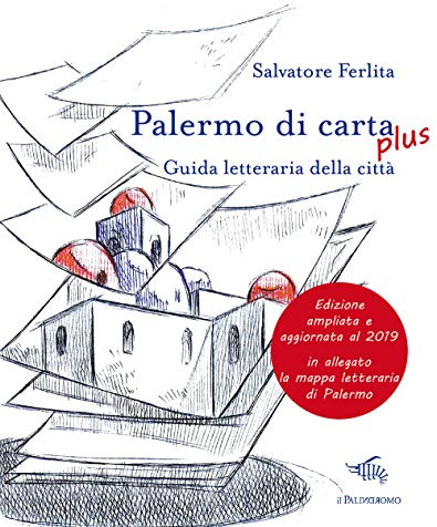 Palermo di carta. Guida letteraria della città