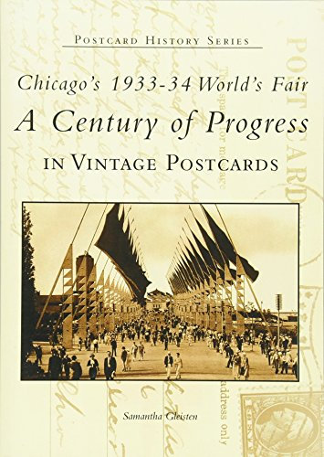 Chicago's 1933-34 World's Fair: A Century of Progress (Postcard History)