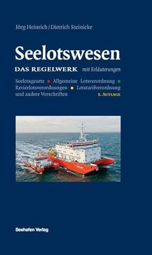 Das Regelwerk zum Seelotswesen